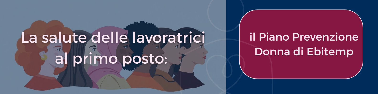 La salute delle lavoratrici al primo posto